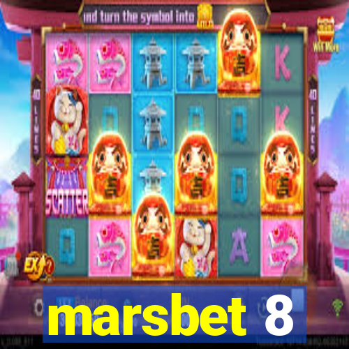 marsbet 8