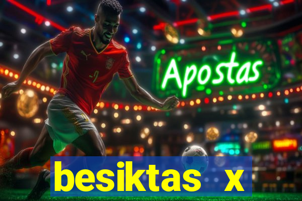 besiktas x trabzonspor palpite