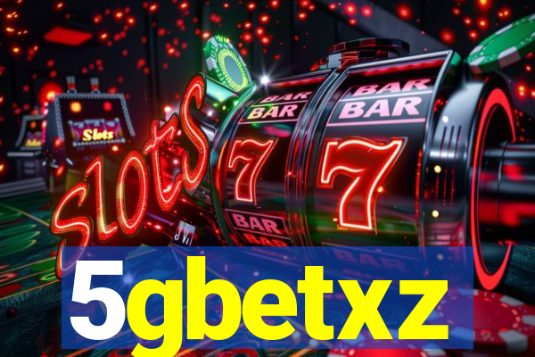 5gbetxz