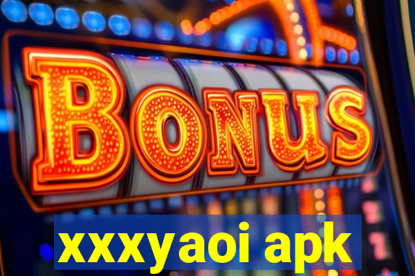 xxxyaoi apk
