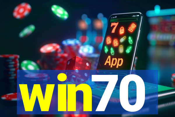 win70