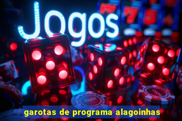 garotas de programa alagoinhas