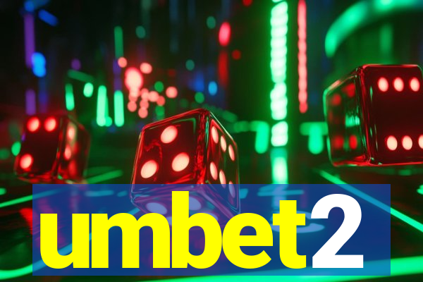 umbet2