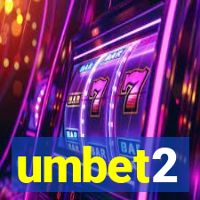 umbet2