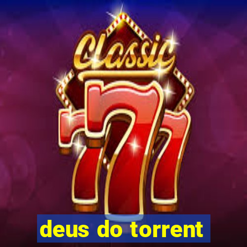 deus do torrent