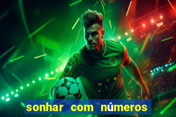 sonhar com números no mundo espiritual