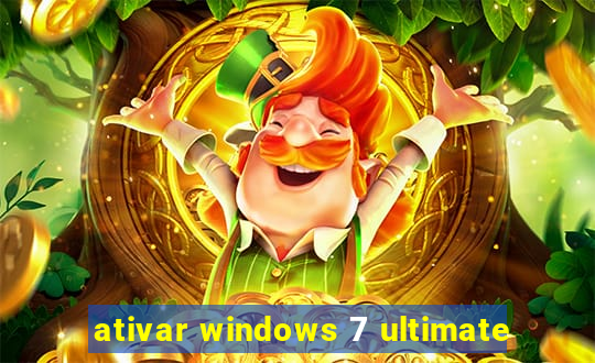 ativar windows 7 ultimate