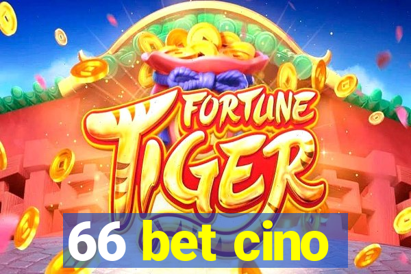 66 bet cino