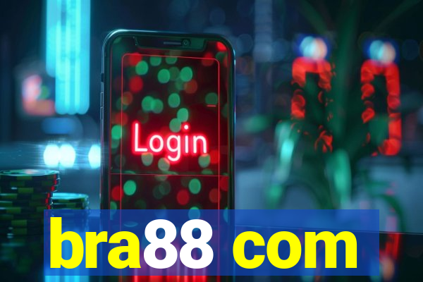 bra88 com