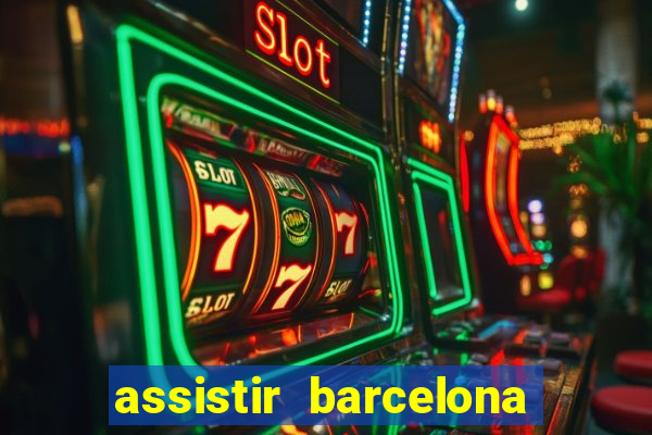 assistir barcelona x real madrid ao vivo futemax