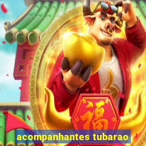 acompanhantes tubarao