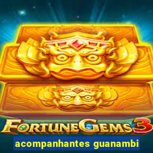 acompanhantes guanambi