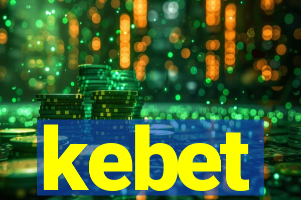 kebet