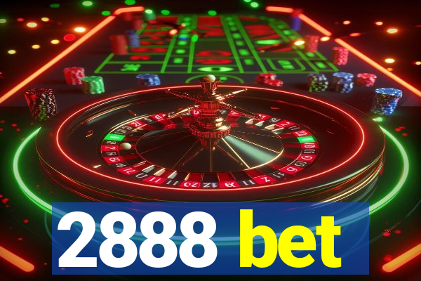 2888 bet