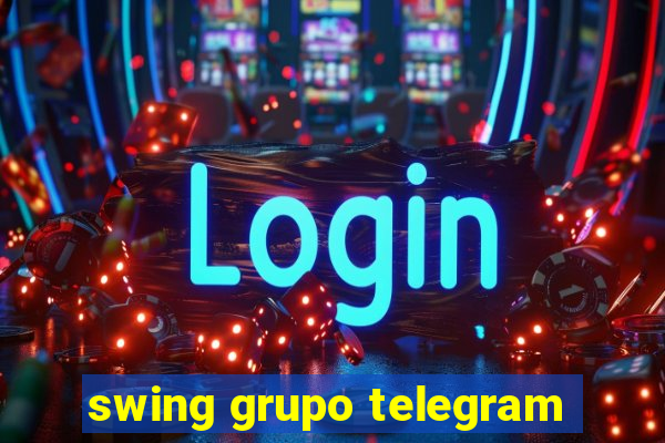 swing grupo telegram