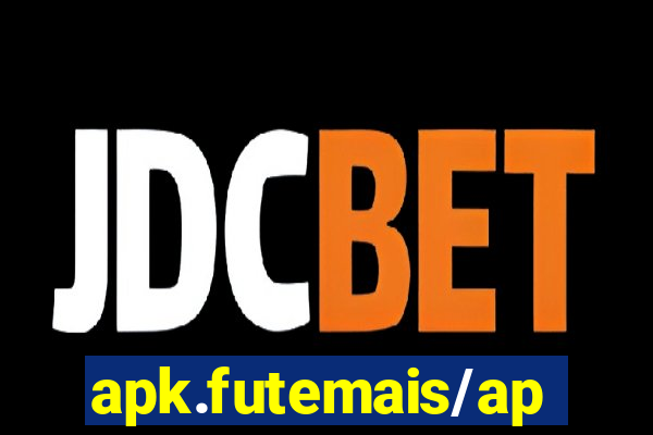 apk.futemais/app/2