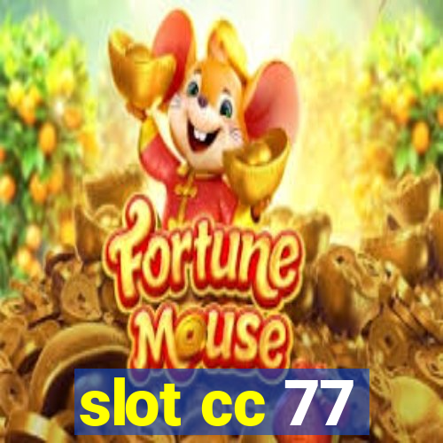 slot cc 77