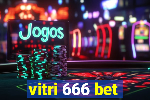 vitri 666 bet