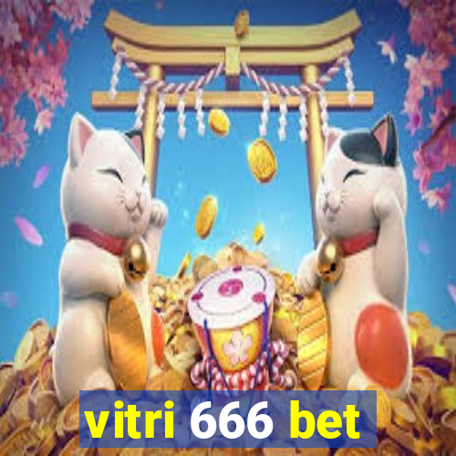 vitri 666 bet