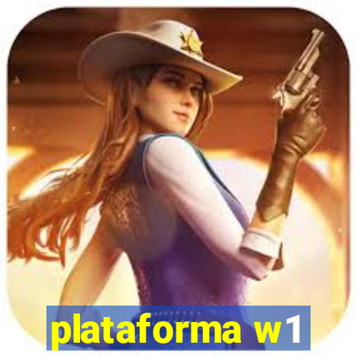 plataforma w1