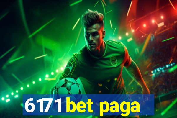 6171 bet paga