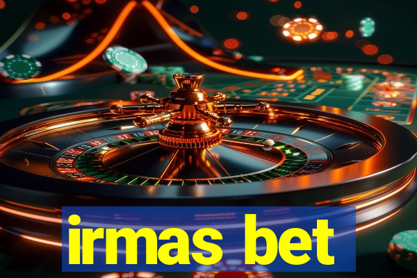 irmas bet