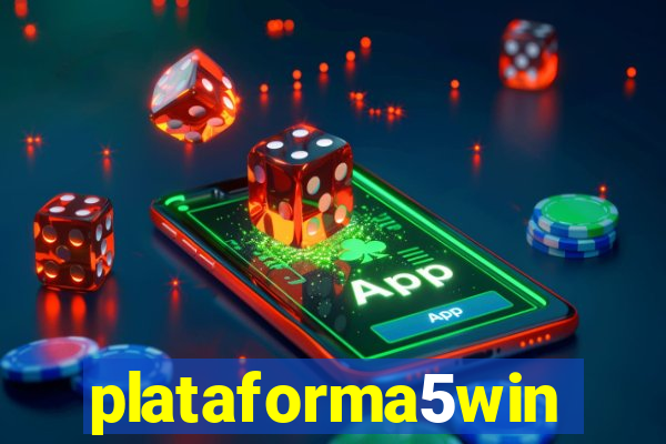 plataforma5win
