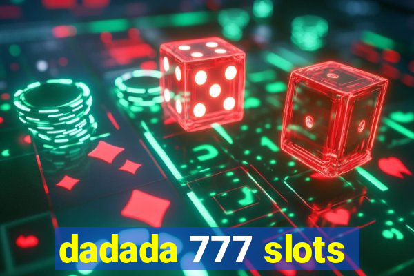 dadada 777 slots