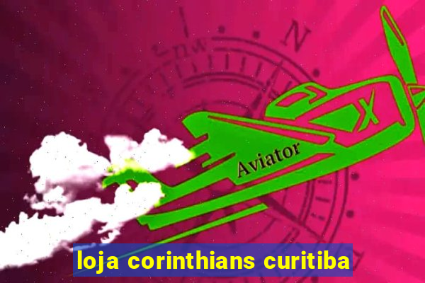 loja corinthians curitiba