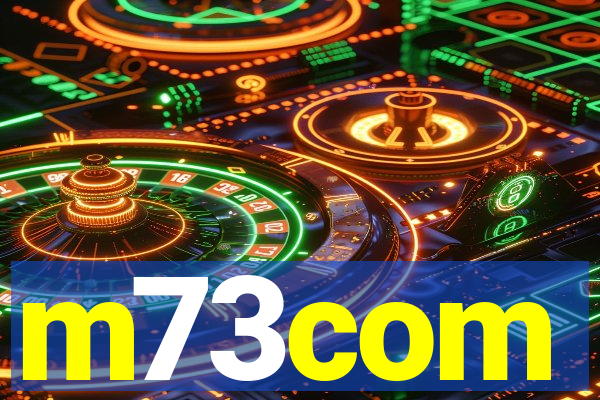 m73com