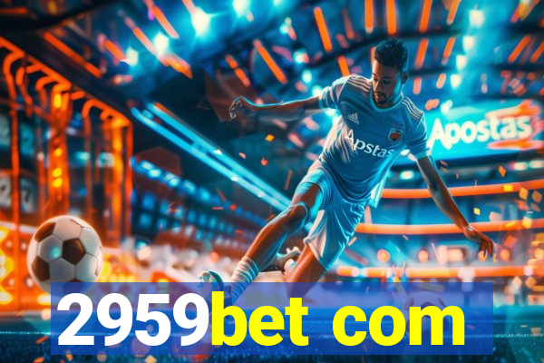 2959bet com