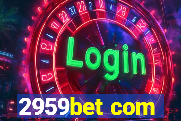 2959bet com