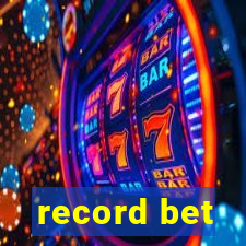 record bet