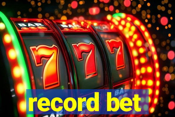 record bet