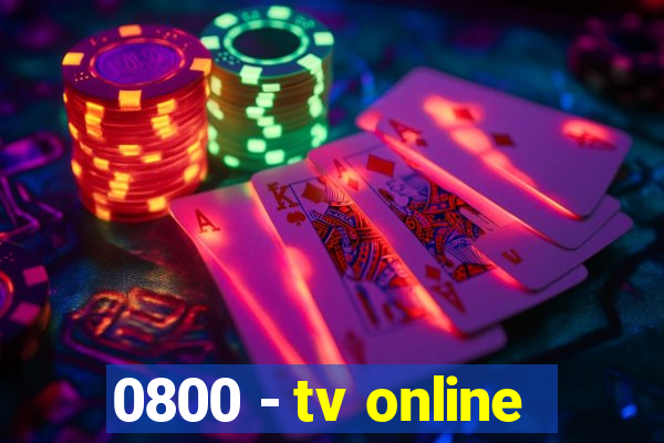 0800 - tv online