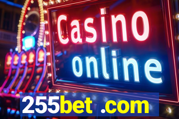 255bet .com