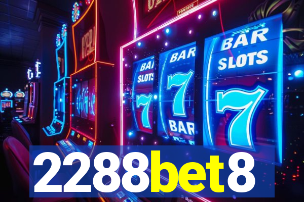 2288bet8