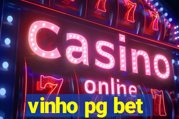 vinho pg bet
