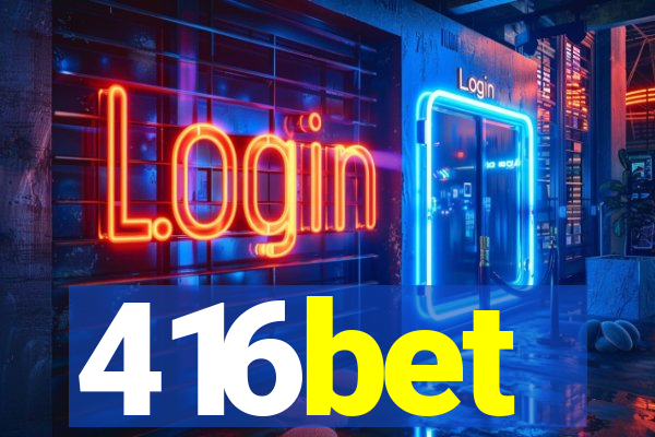416bet