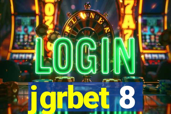 jgrbet 8
