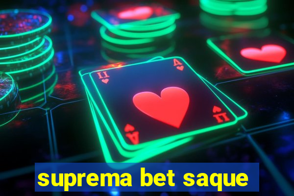 suprema bet saque