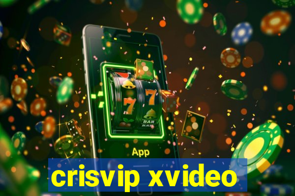 crisvip xvideo