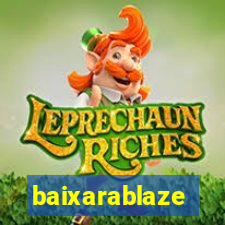 baixarablaze