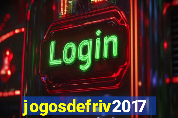 jogosdefriv2017