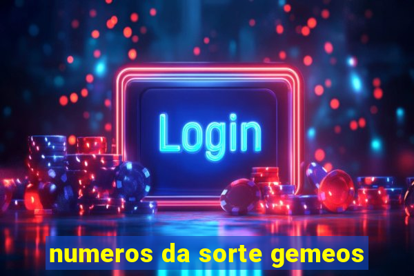 numeros da sorte gemeos