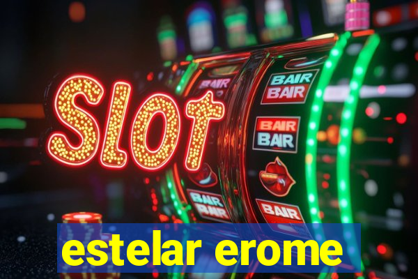 estelar erome