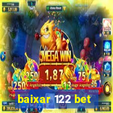 baixar 122 bet