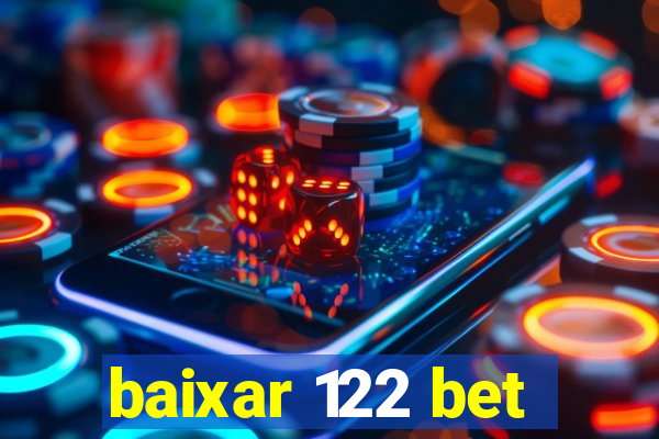 baixar 122 bet