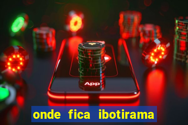 onde fica ibotirama na bahia