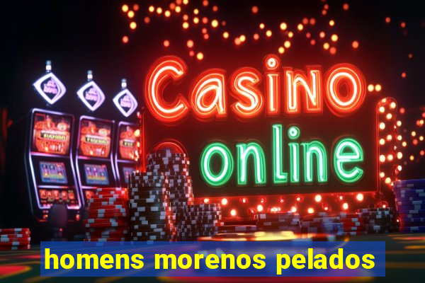 homens morenos pelados